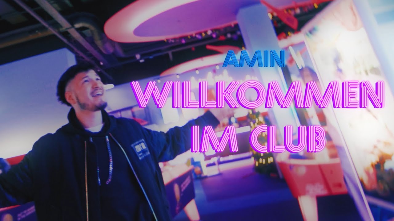 AMIN - Willkommen Im Club (Official Video)