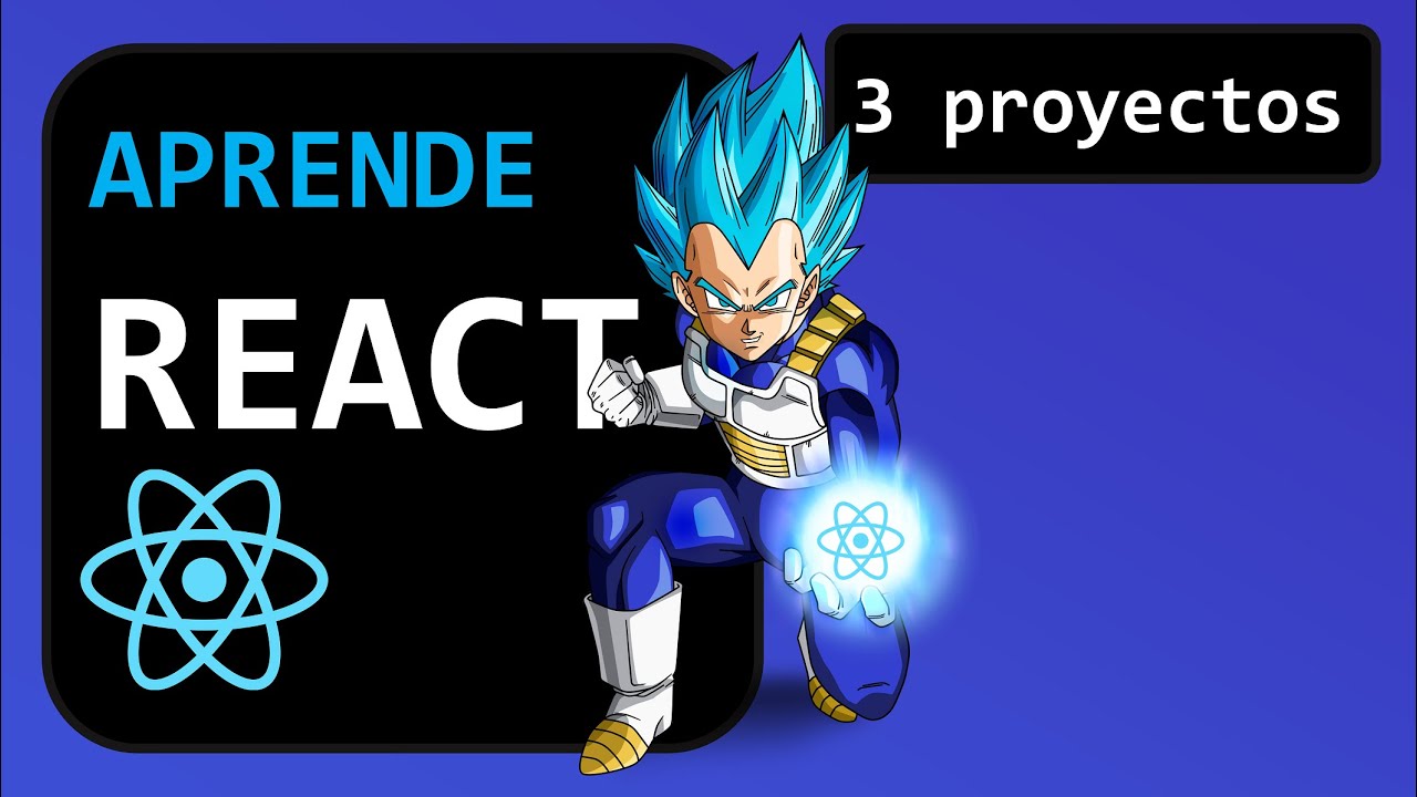Aprende REACT con 3 proyectos incluidos! +6 horas