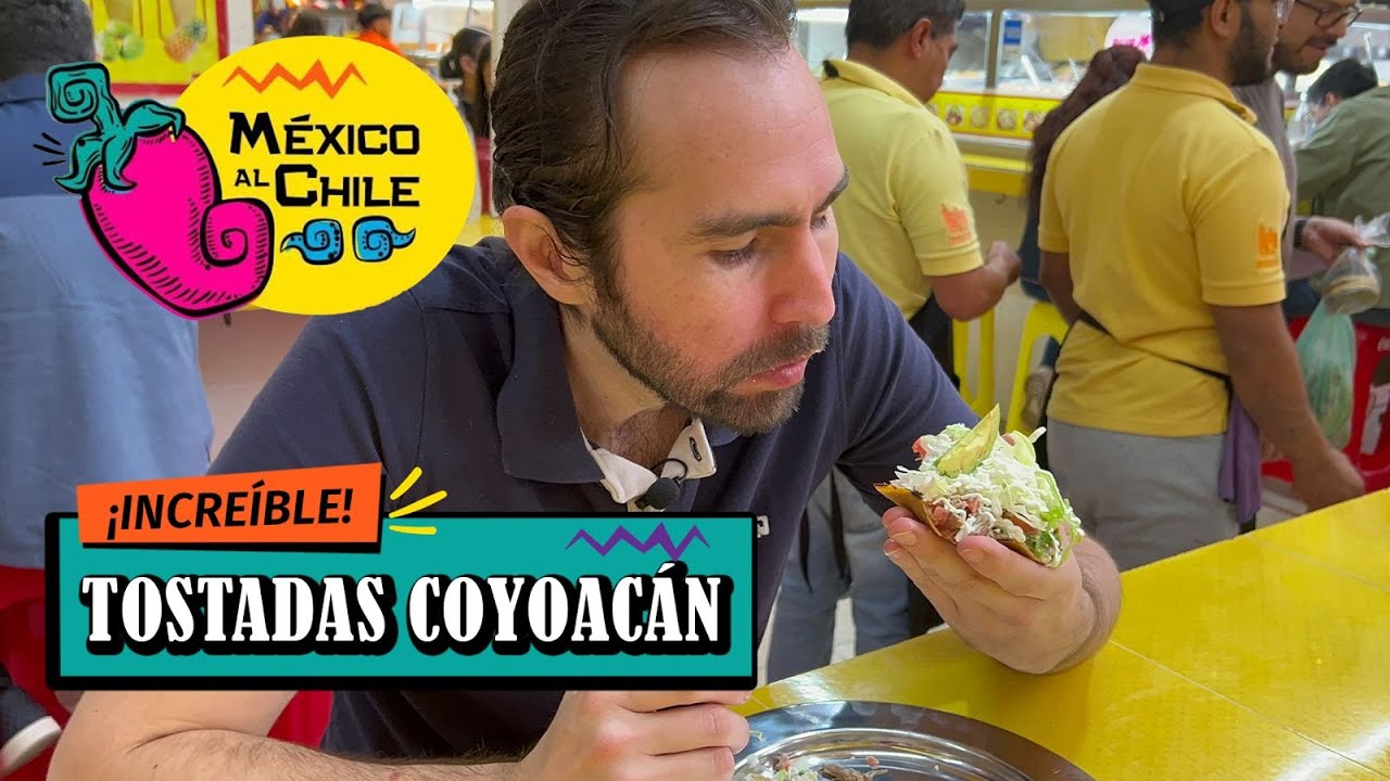 Las tostadas de Coyoacán, un increíble lugar para comer en la Ciudad de México | México Al Chile