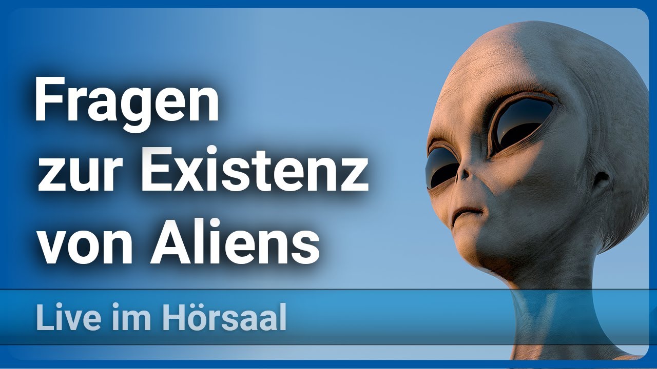 Offene Fragen zur Existenz von Aliens | Bruno Deiss