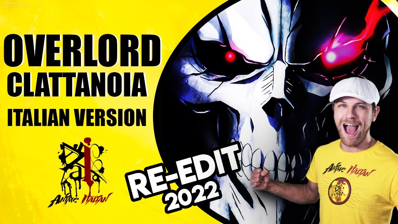 OVERLORD Sigla di Apertura - Clattanoia (Versione Italiana)