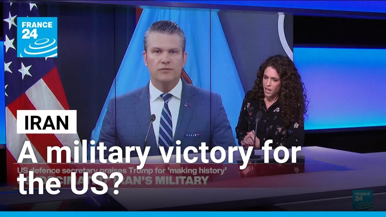 Did US really secure 'overwhelming military victory' in Iran? &bull; FRANCE 24 English