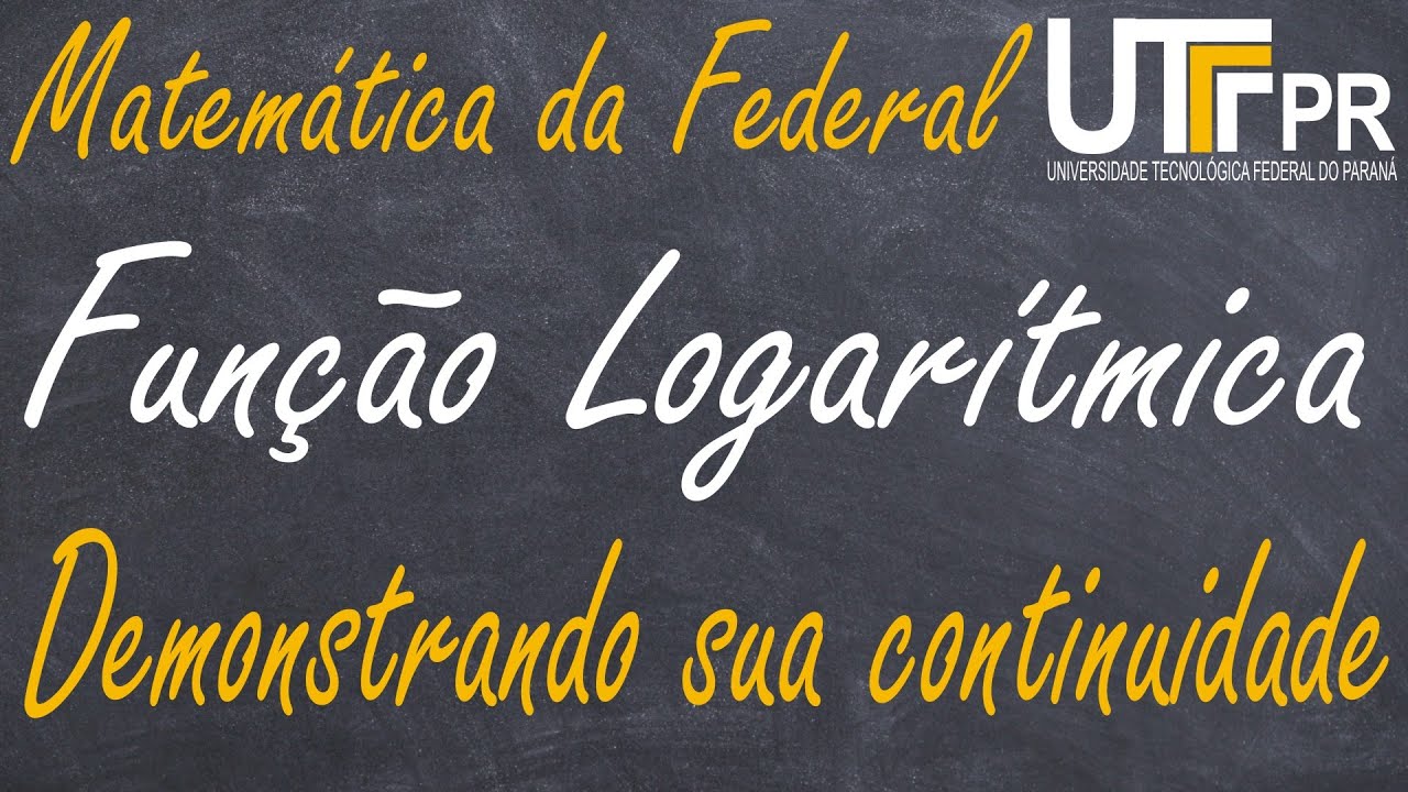 COMO DEMONSTRAR A CONTINUIDADE DA FUNÇÃO LOGARITMO