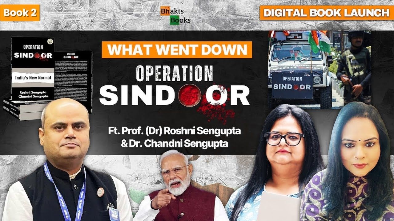 Book #2 | Operation Sindoor | Dr Roshni & Dr Chandni Sengupta | Bhakts Books | Digital Book Launch