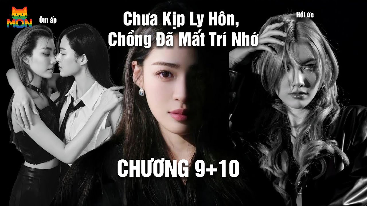 [ LINGORM ] CHƯA KỊP LY HÔN, CHỒNG ĐÃ MẤT TRÍ NHỚ🏳️‍🌈