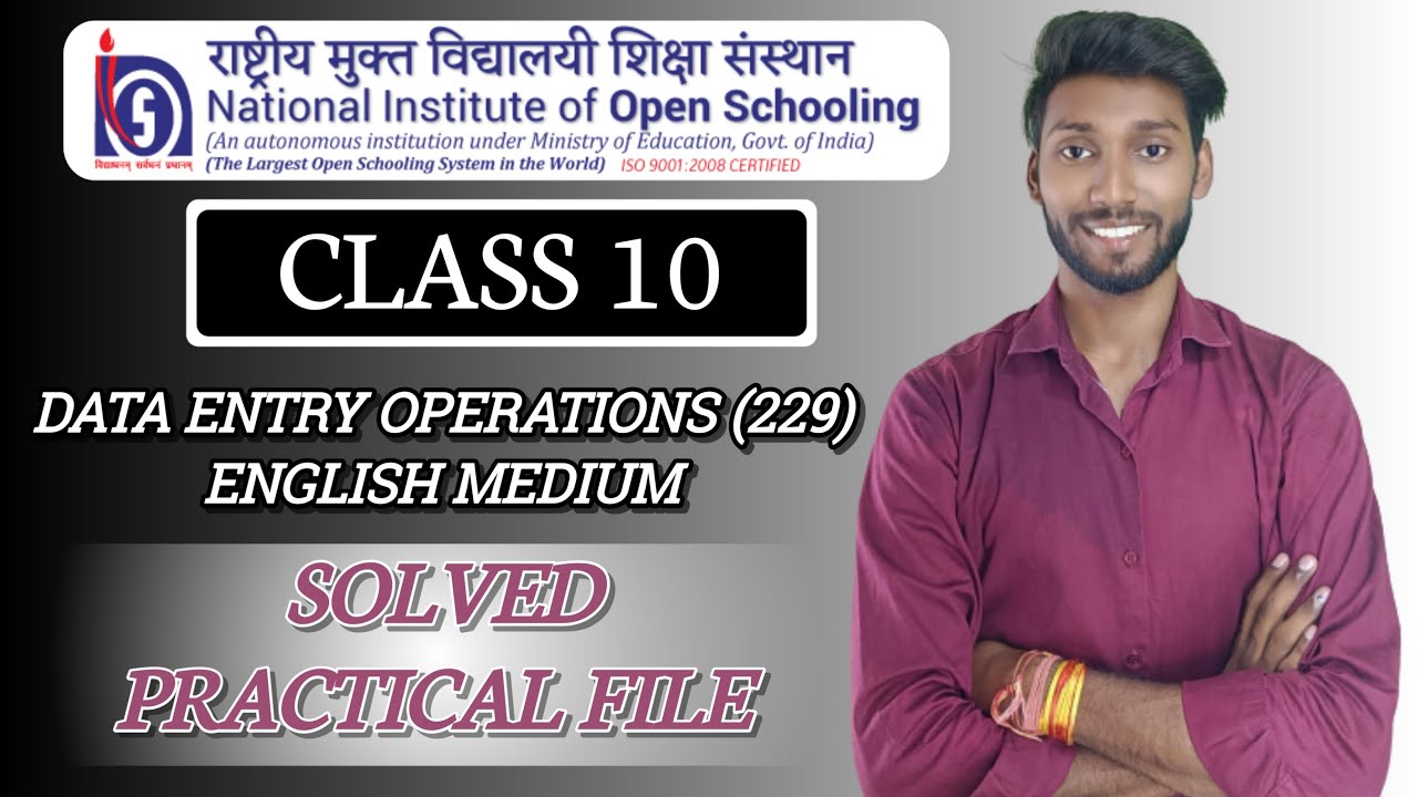 NIOS Class 10 Data Entry Operations (229) Practical File | NIOS Data Entry Operations Practical File