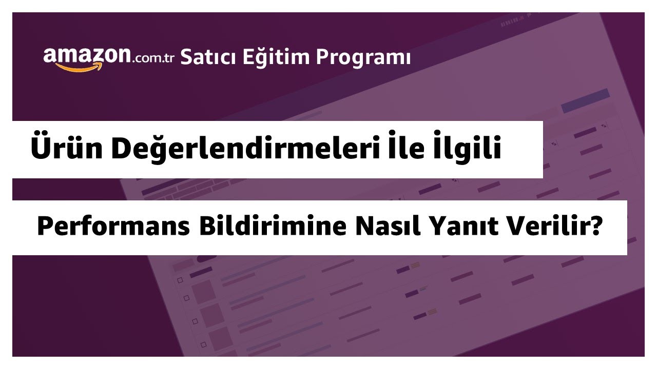 Ürün Değerlendirmeleri İle İlgili Performans Bildirimine Nasıl Yanıt Verilir?