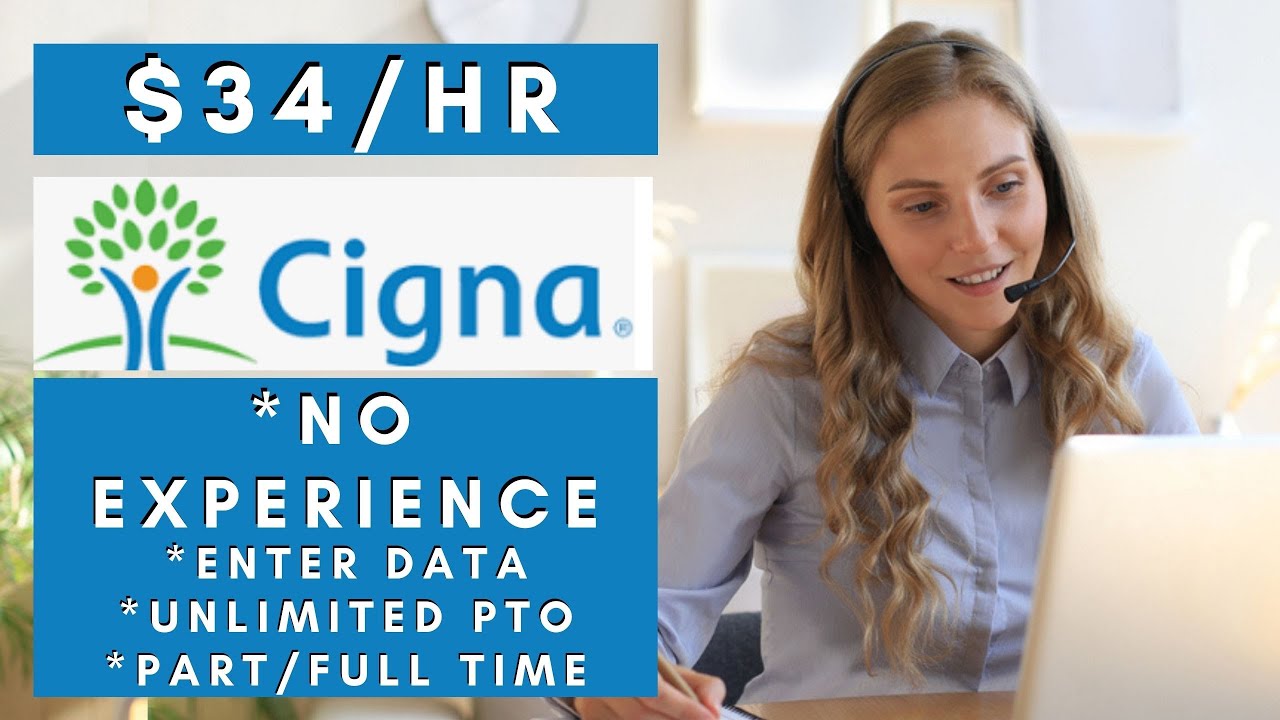 Cigna is Hiring Remote plus No Experience Work From Home Jobs 2026