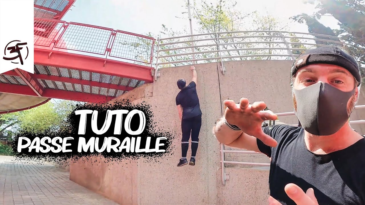 TUTO - Le passe muraille