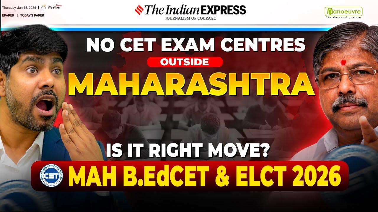 MAH B.EDCET & ELCT 2026: No Exam Centres Outside Maharashtra 😱 | Right or Wrong Decision?