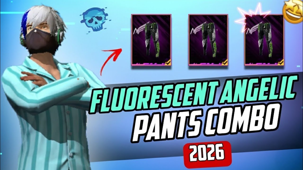 TOP 35 UNIQUE 👑 DRESS COMBINATION 👺 FOR 🍷 FLUORESCENT ANGELIC PANTS 🔥 FREE FIRE 🔥