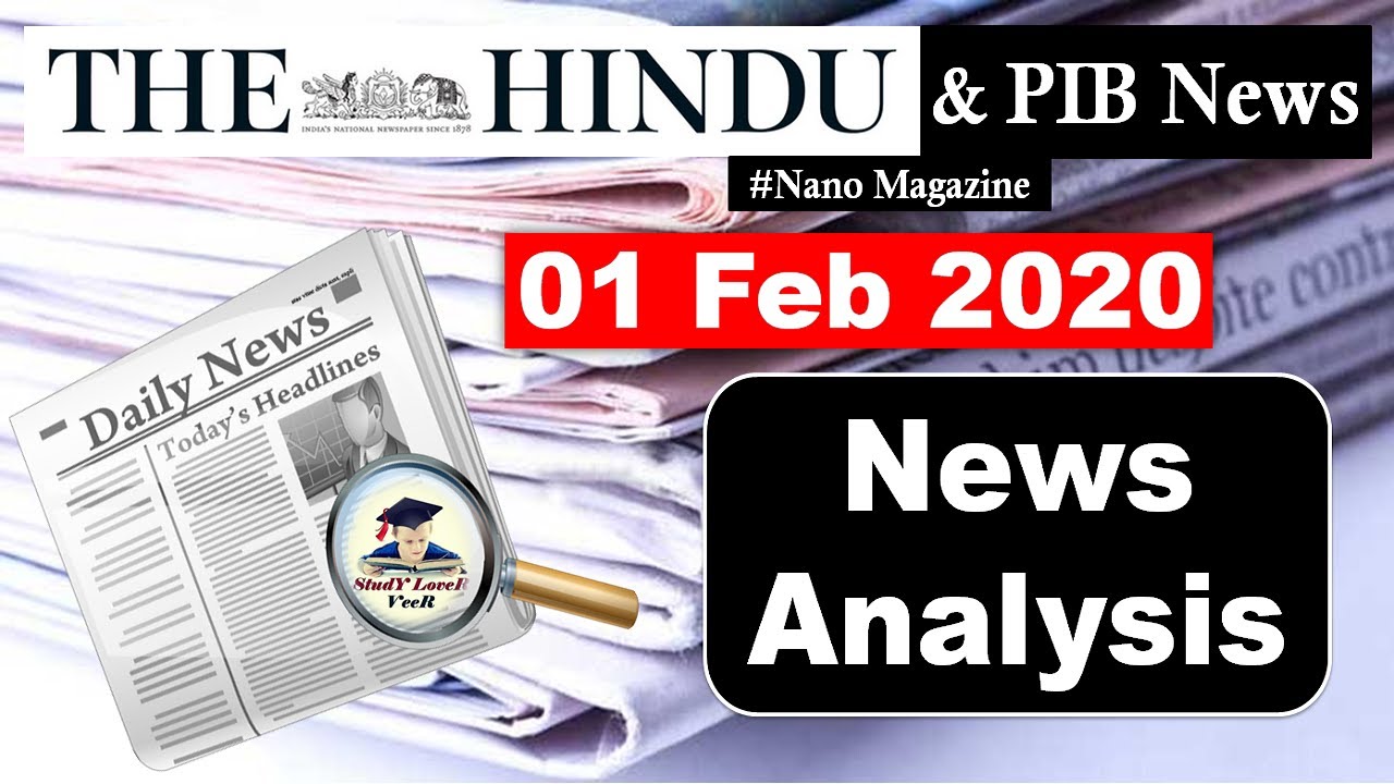 PIB News 1 February 2020 - The Hindu, Current Affairs, Nano Magazine - VeeR, UPSC, IAS, PSC, UK, USA