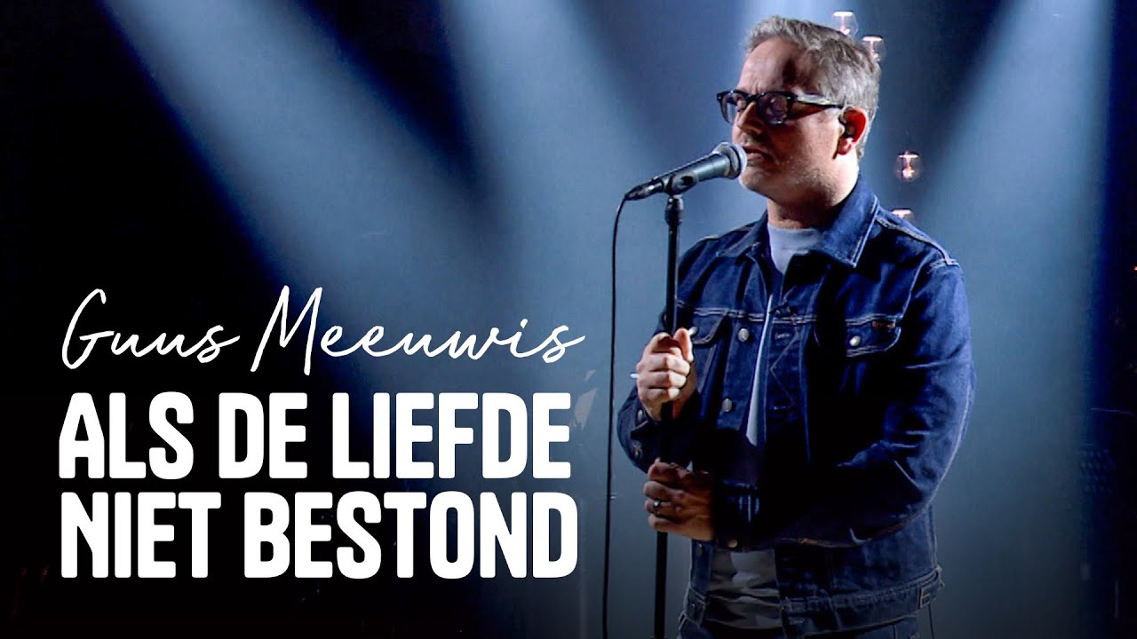 Guus Meeuwis - ‘Als De Liefde Niet Bestond’ | Liefde voor Muziek | Seizoen 11 | VTM