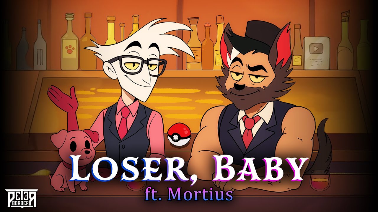 HAZBIN HOTEL | Loser, Baby (Cover by Peter Barber ft. @officialmortius )
