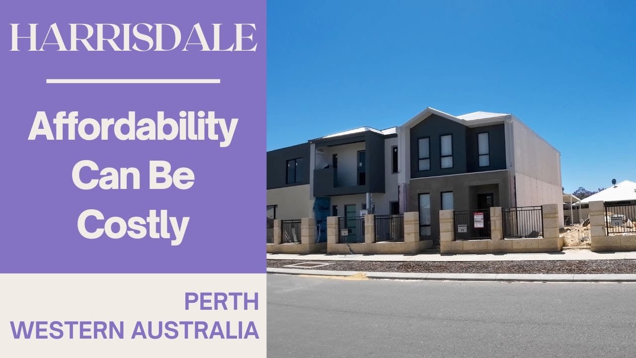 HARRISDALE - Affordability Can Be Costly - Perth, Western Australia