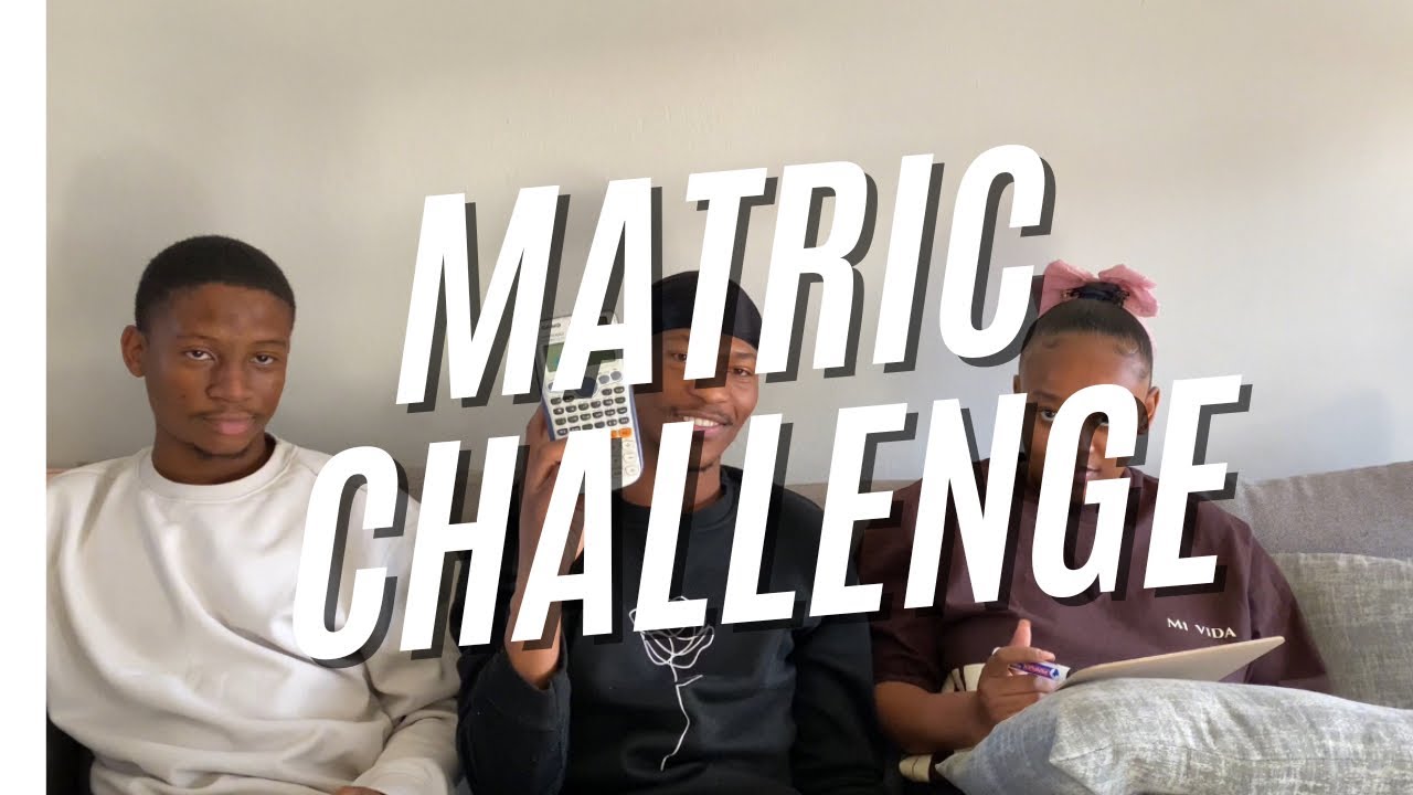 Matric Challenge! Practice your maths!!