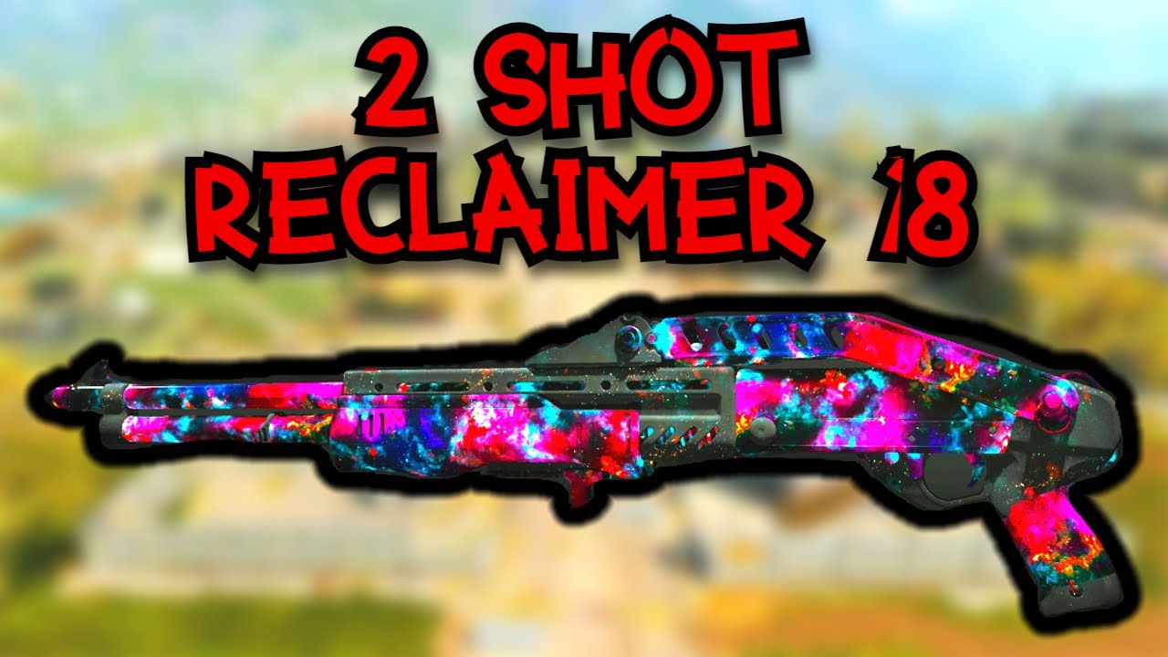 So The Reclaimer 18 Is A 2 Shot…
