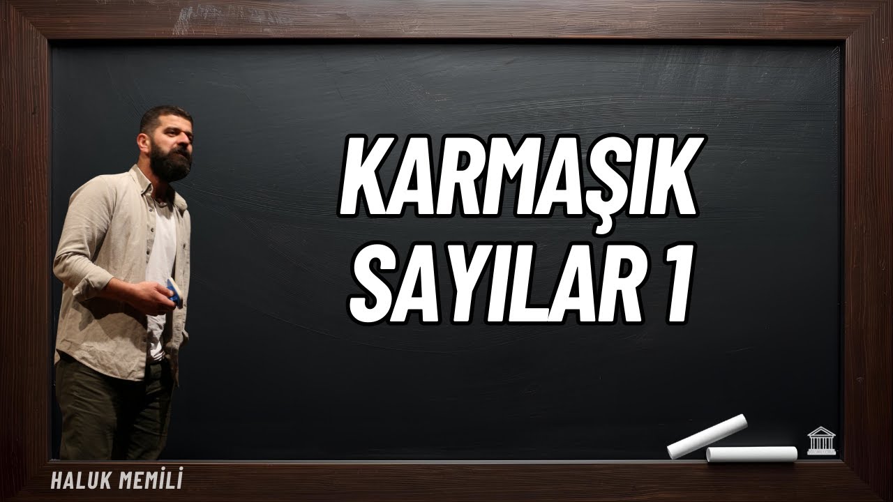 Karmaşık Sayılar 1