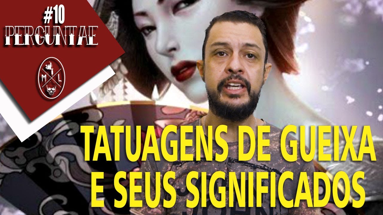 PerguntAÊ #10 - Tatuagens de Gueixa e seus significados