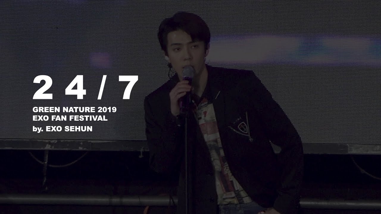 [4K]190316 GREEN NATURE FANFESTIVAL 24/7 - 세훈(SEHUN)
