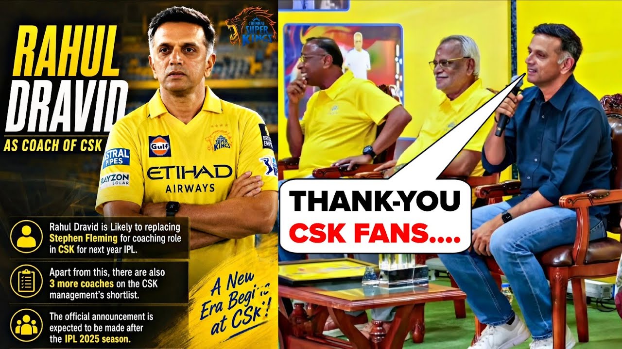 Watch: Rahul Dravid Appointed New Head Coach of CSK for IPL 2027, Replacing Stephen Fleming