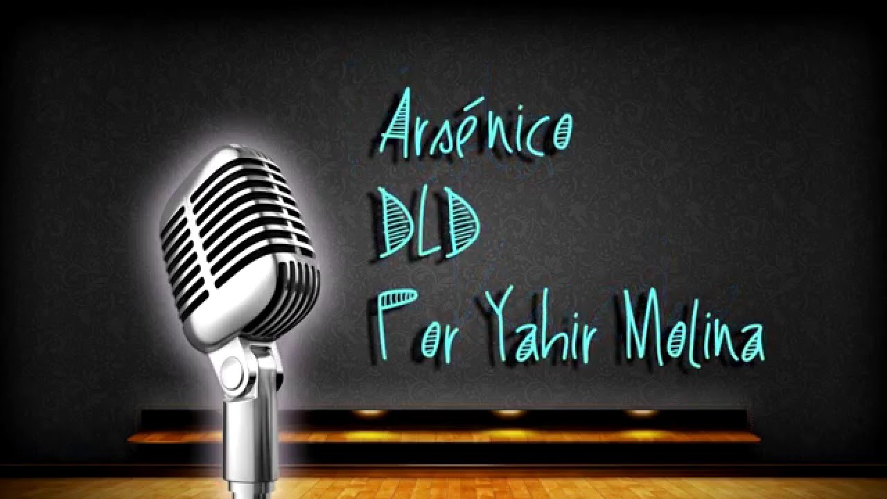Arsénico - DLD (karaoke)