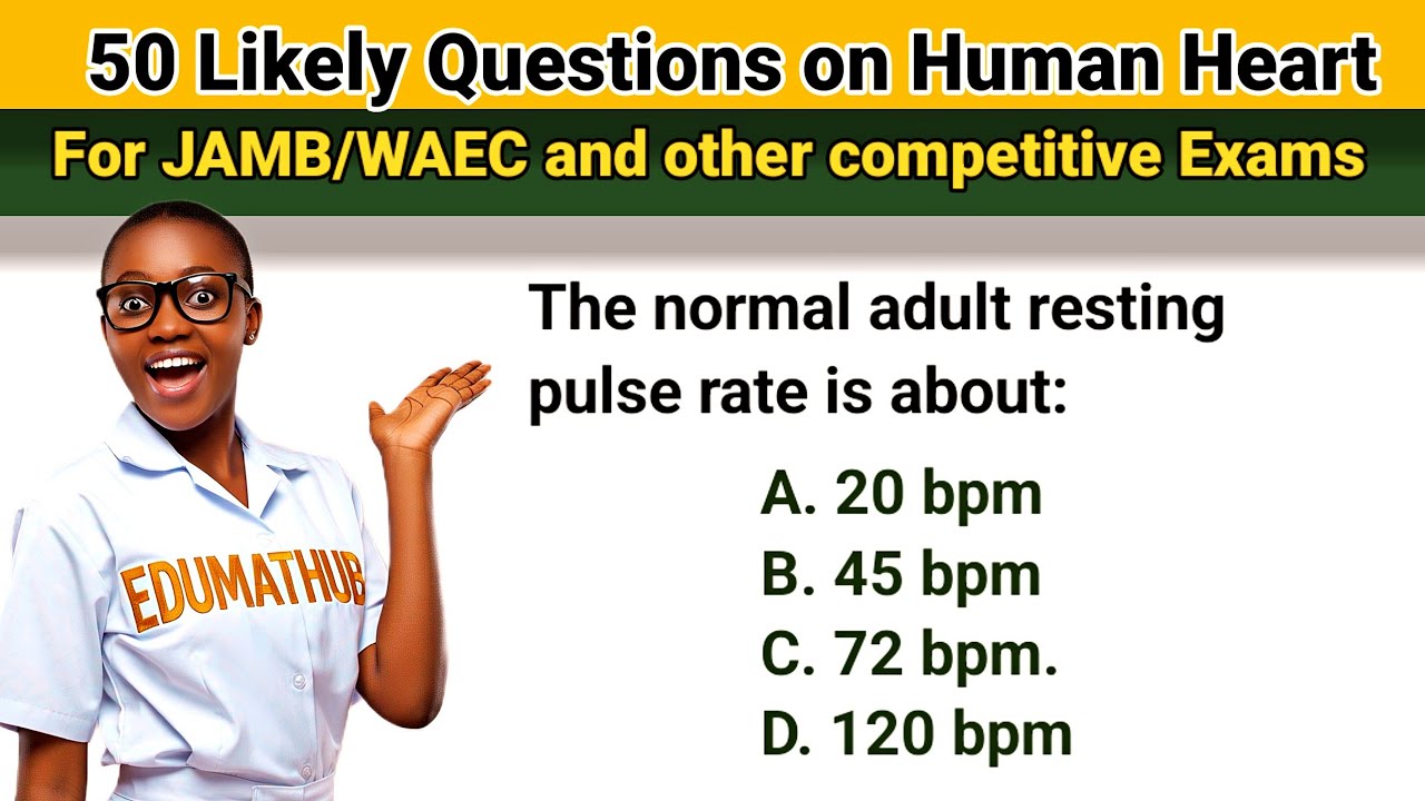 Most Repeated JAMB Questions on the Heart (2026 Edition)26
