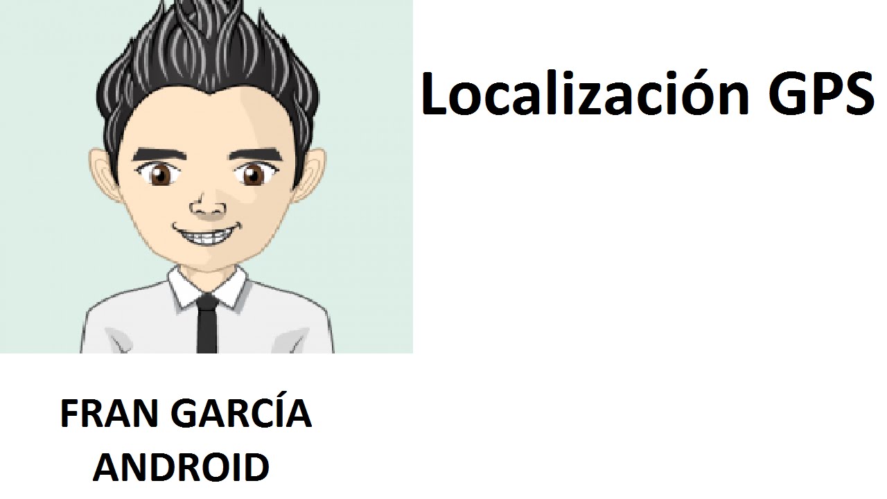 48. Localización GPS  (Programación Android Studio tutorial español)