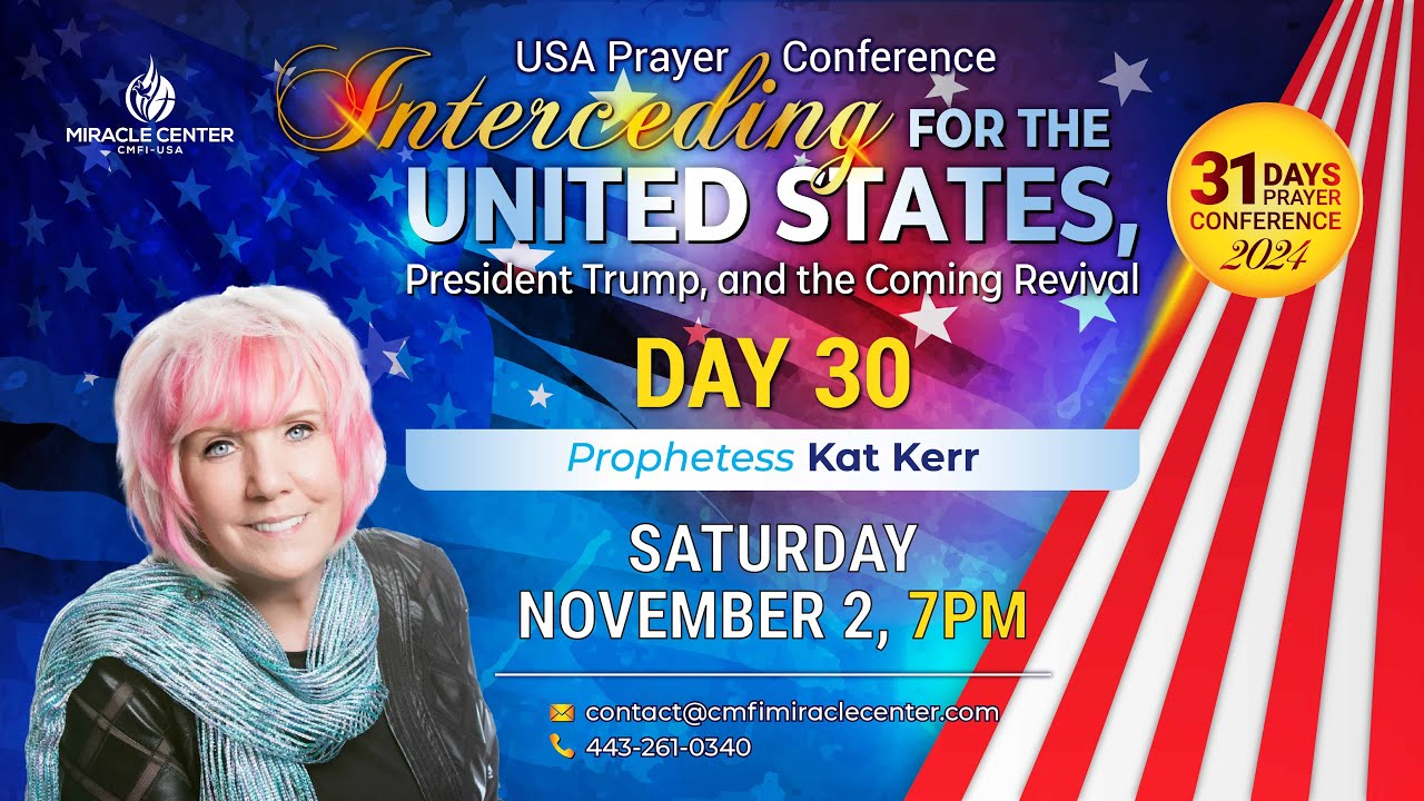 31 Days USA Prayer For President Trump: Day 30 // Prophet Kat Kerr