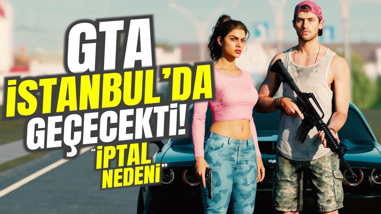 GTA İSTANBUL'DA GEÇECEKTİ AMA ROCKSTAR İPTAL ETTİ! (YAZIK OLDU!)
