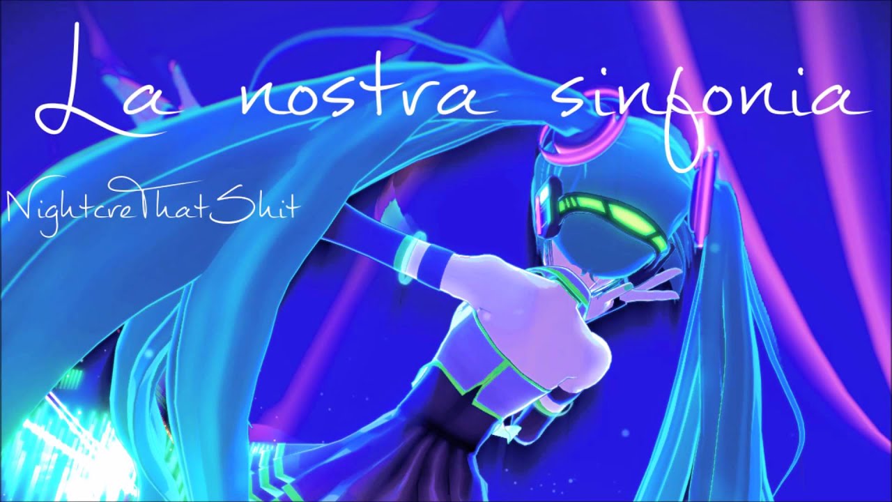 La nostra sinfonia - Nightcore
