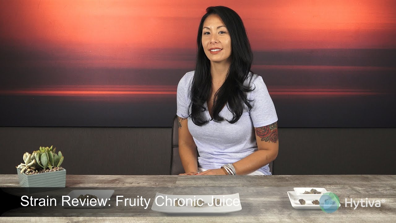 Strain Review: Fruity Chronic Juice