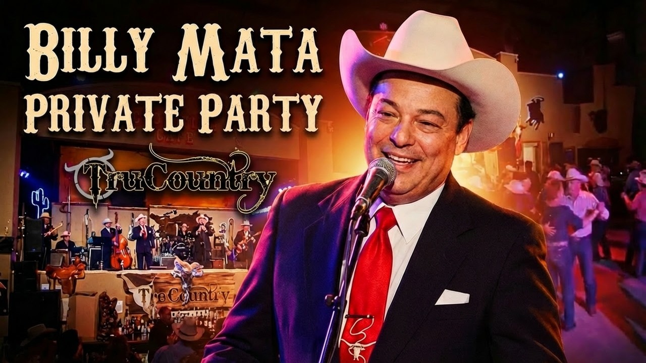 TruCountry: Billy Mata and the Texas Tradition - Private Party