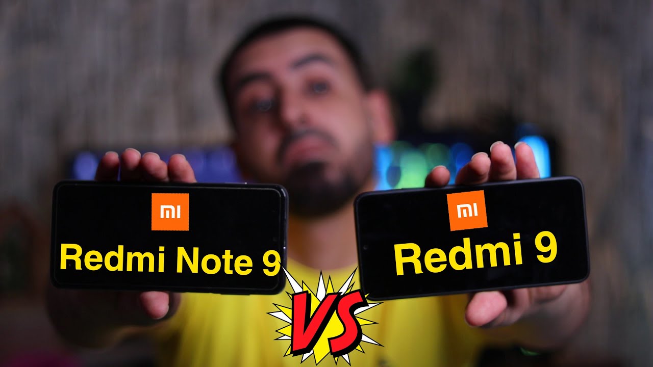 redmi 9 vs redmi note 9 | المقارنة الاصعب 🔥