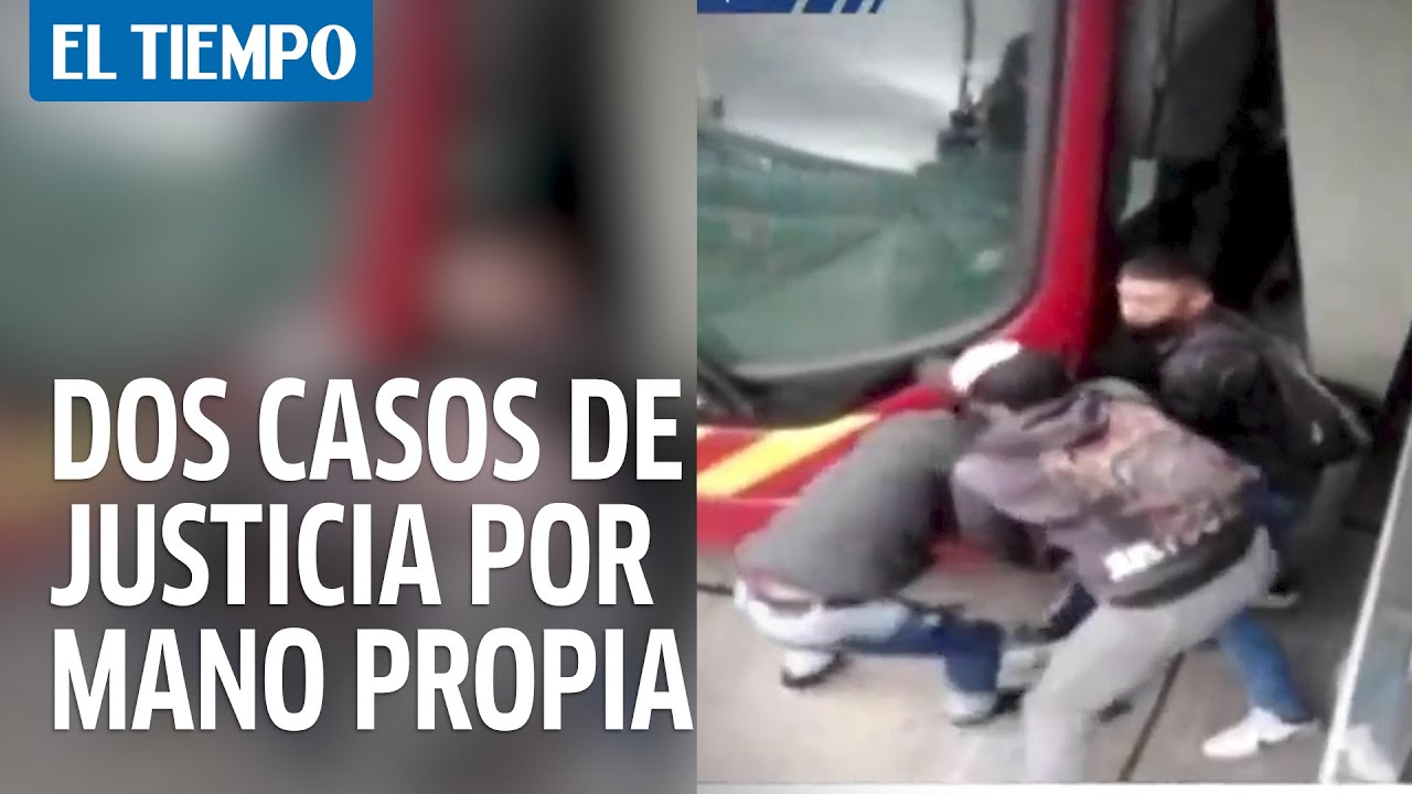 Dos robos en Bogotá terminaron en casos de justicia por mano propia | El Tiempo
