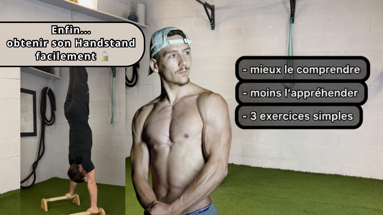 Obtenir son Handstand sans y passer 2 heures par jour ! (et sans se blesser)