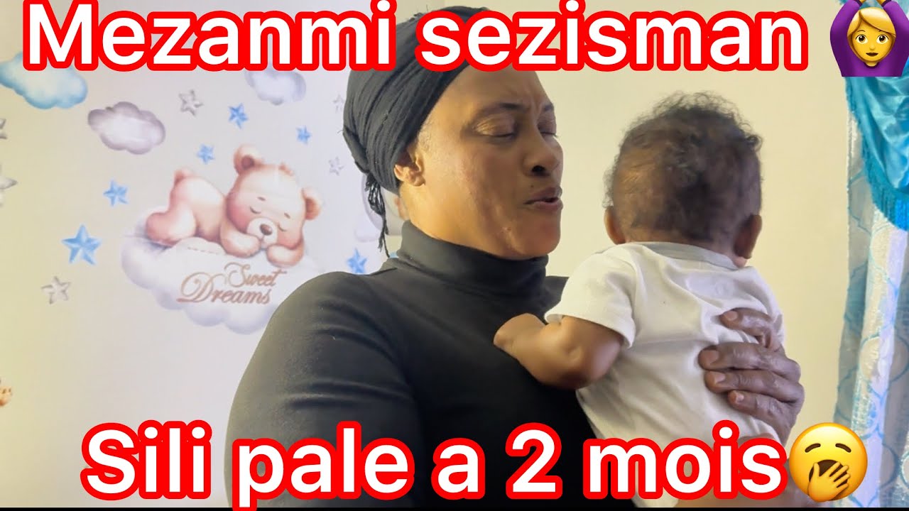 Mezanmi gro sezisman 🙆‍♀️ nan kay la Sili pale a 2 mois 🥱