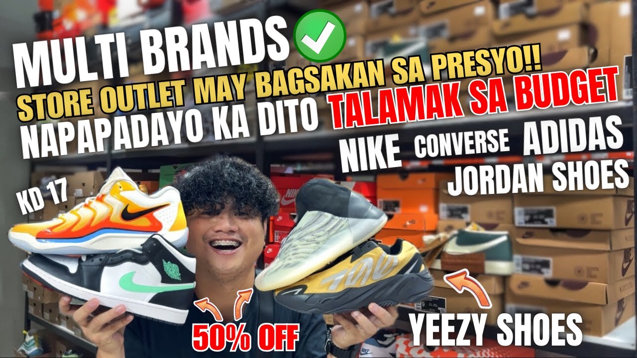 Store Outlet na BAGSAKAN MURANG Sapatos at Apparels - Multi Brands | Yeezy Shoes | Nike and Jordan