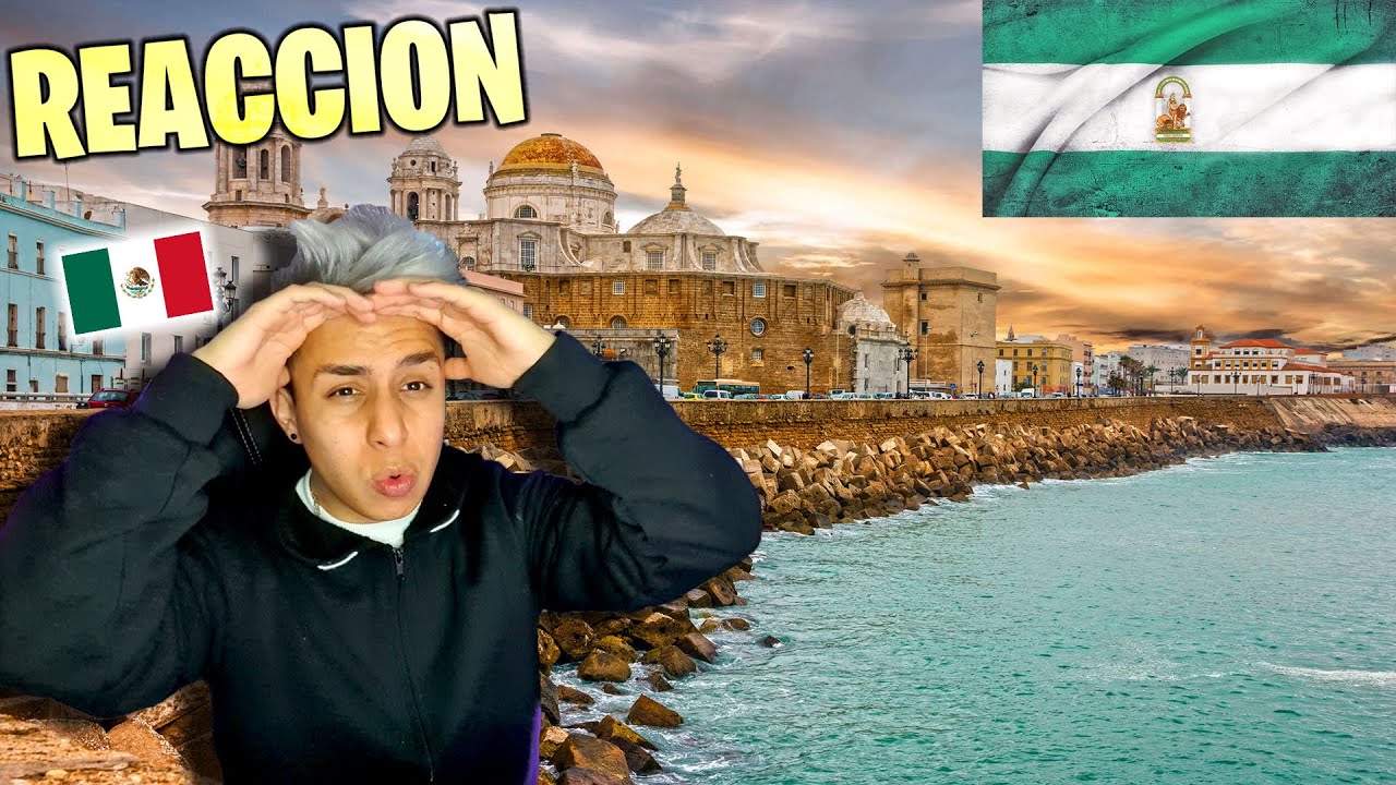 MEXICANO Reacciona a La ciudad mas ANTIGUA de España - CÁDIZ - ANDALUCIA