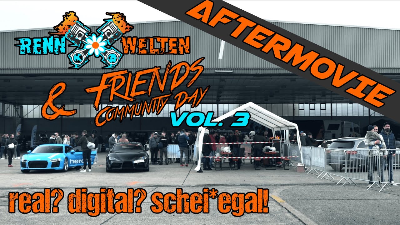 AFTERMOVIE RennWelten Communityday VOL.03 - HAPPY FACES, Getriebe Explosion, Eure Showcars & Action!