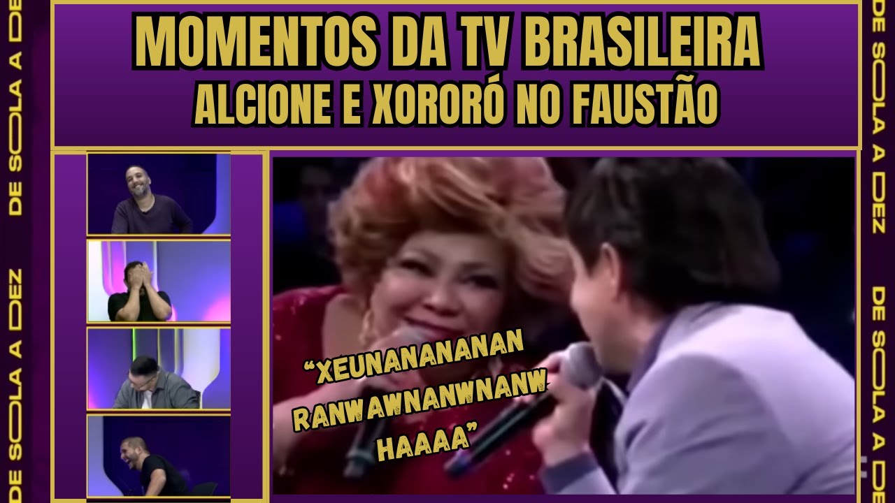 MOMENTOS TV BRASILEIRA  - ALCIONE  E XORORÓ NO FAUSTÃO