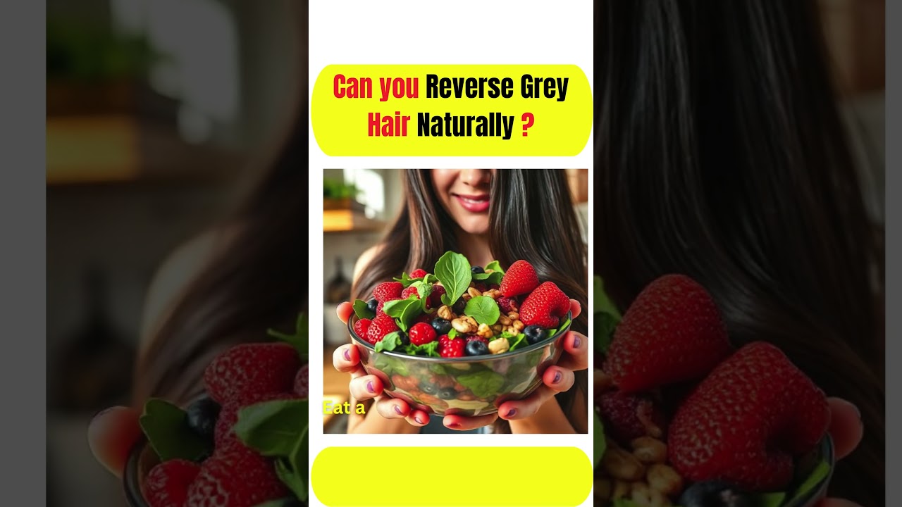Can you reverse grey hair naturally? 