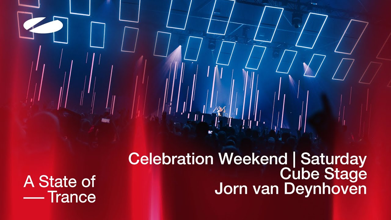 Jorn van Deynhoven live at A State of Trance Celebration Weekend (Saturday | Cube Stage) [Audio]