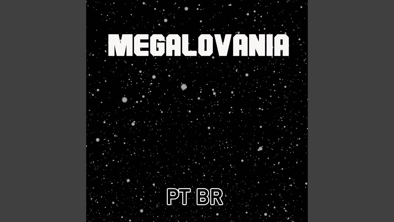 Megalovania (Pt Br)