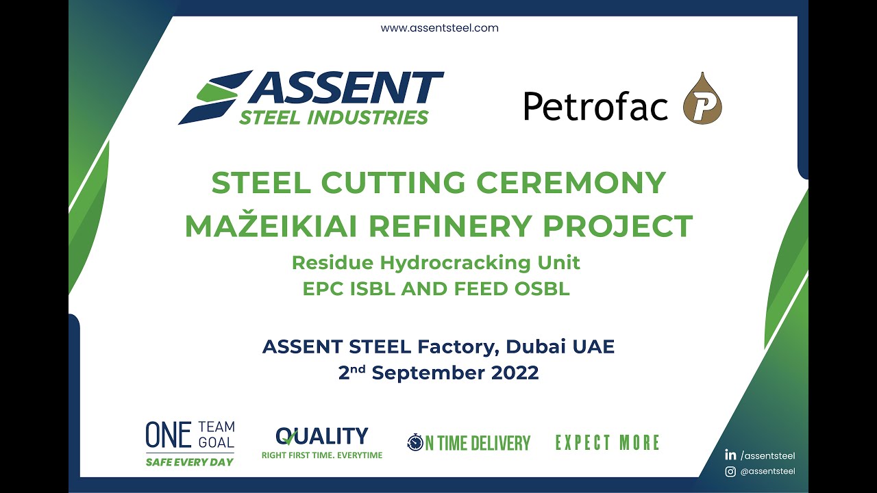 ASSENT STEEL'S Steel Cutting Ceremony for the Mažeikiai Refinery Project | ASSENT STEEL | Pertrofac