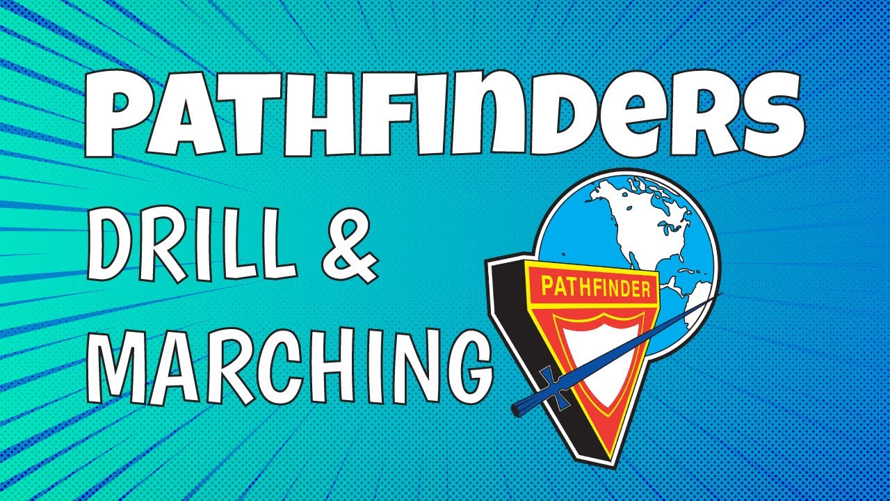 Pathfinders Drill & Marching