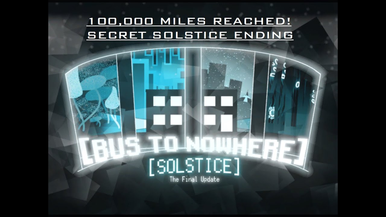 VRChat - Bus to Nowhere (100k miles; Solstice Ending)