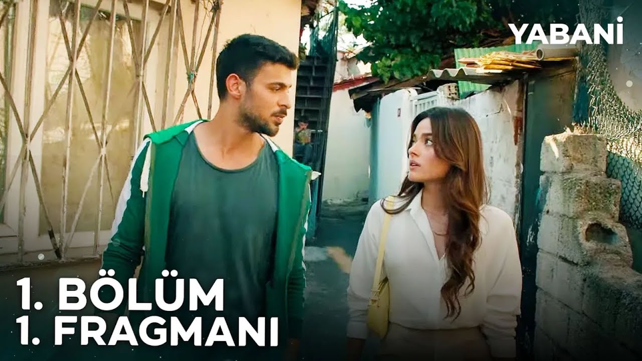 Yabani 1. B&ouml;l&uuml;m 1. Fragmanı | 12 Eyl&uuml;l Salı 20.00'de FOX'ta!