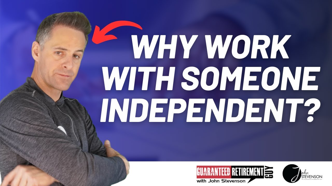 3 Benefits of Working With an Independent Annuity Broker