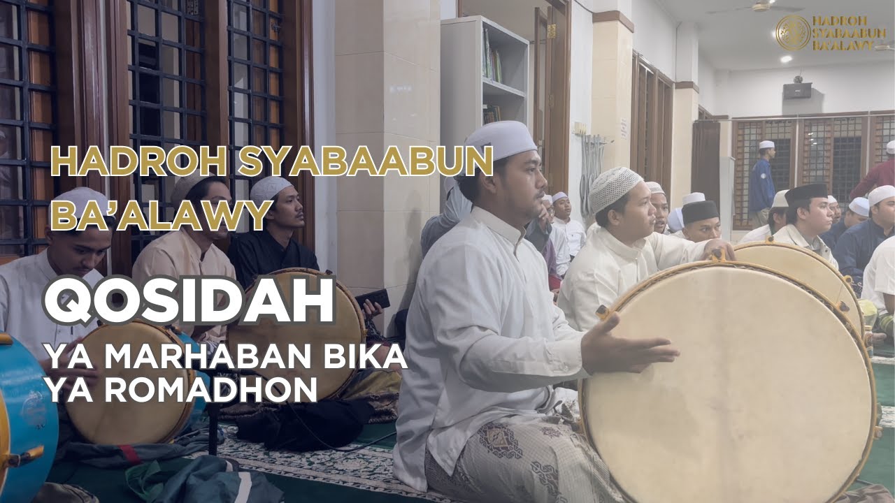 Qosidah Yaa Marhaban Bika Yaa Romadhon - Nurul Musthofa/Syabaabun Ba'alawy